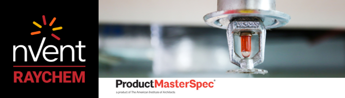 Product MasterSpec: Heat Tracing Systems for Fire Sprinklers